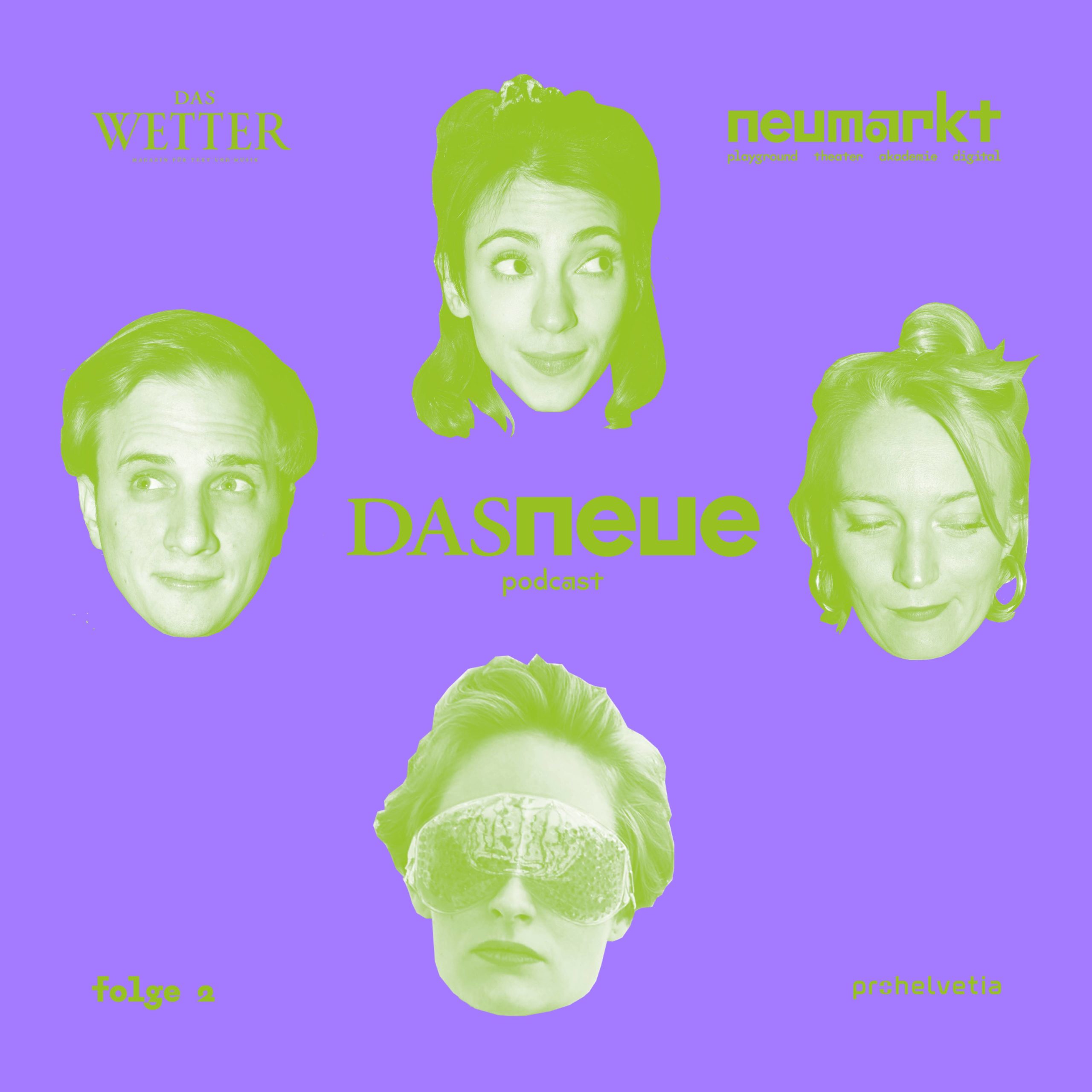 Das Neue - Folge 02 - Das Neue