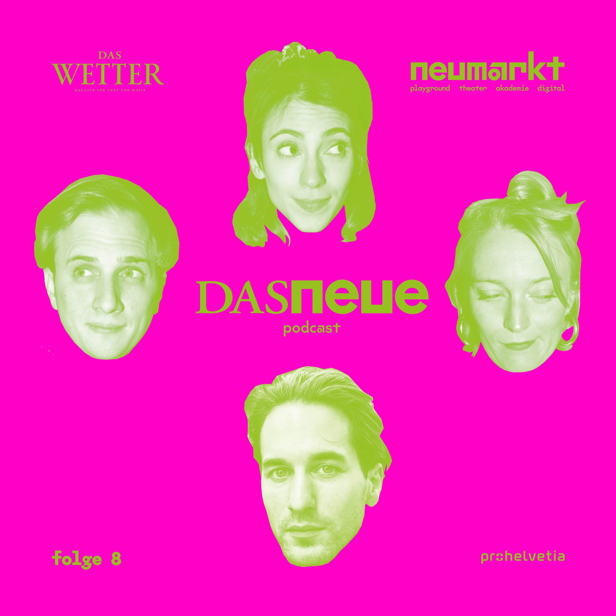 Das Neue - Folge 08 - Das Neue