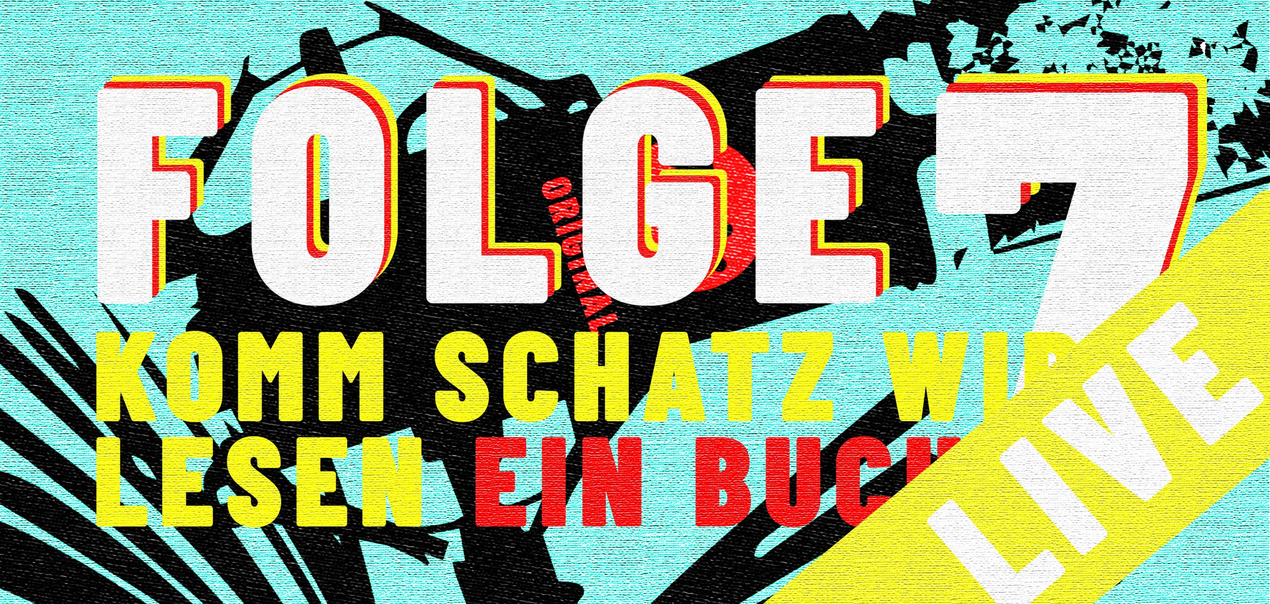 Komm Schatz_FOLGE 7_Titelbild