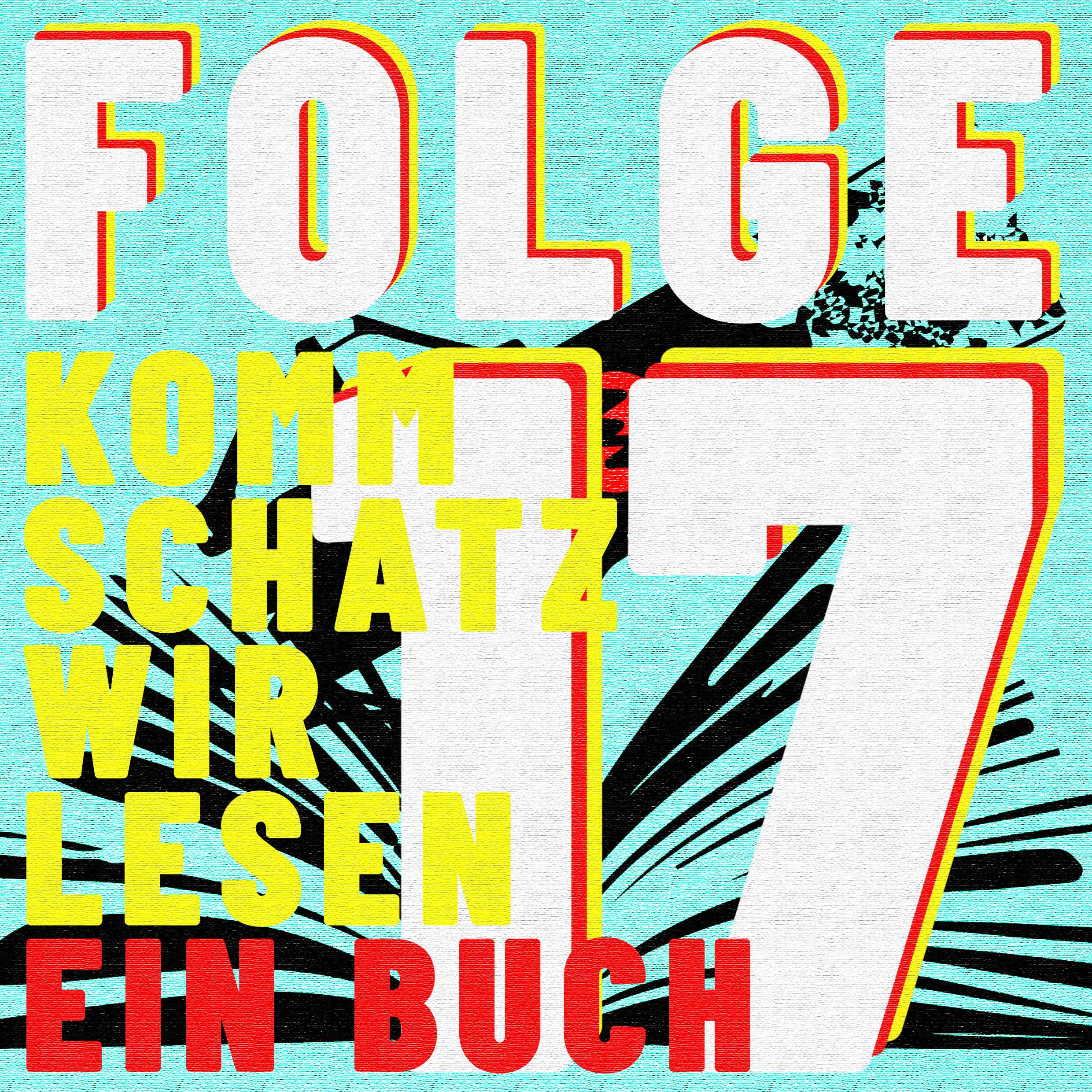 Komm Schatz FOLGE 17 Beitragsbild